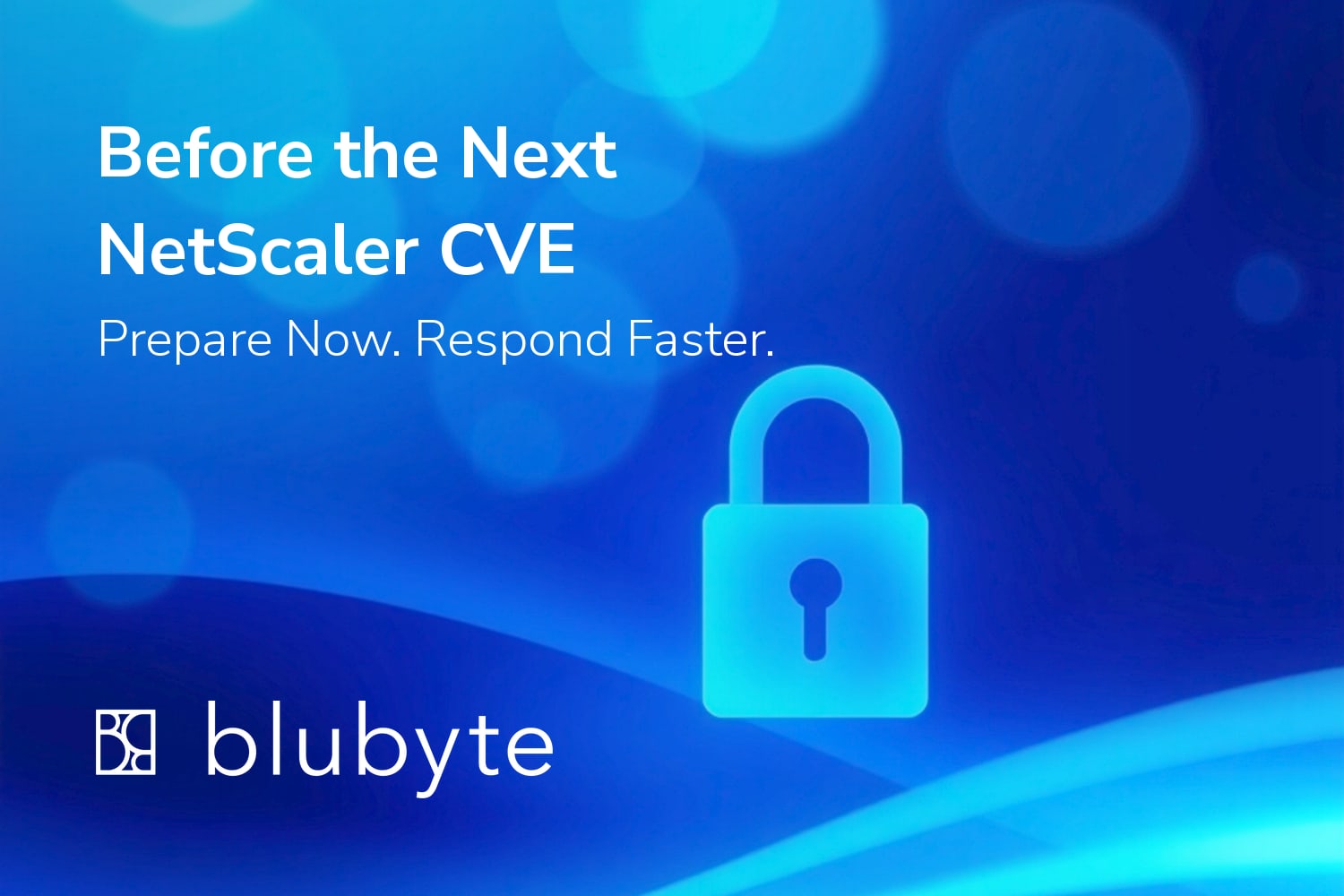 Prepare for the Next NetScaler CVE: A Practical Readiness Checklist